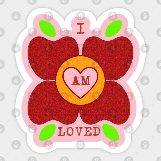 I Am Loved Fruit Flowers Sticker by TeachUrb